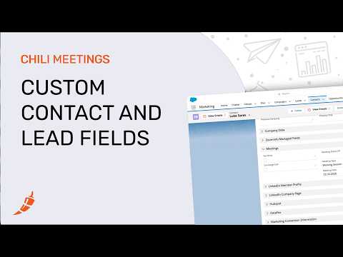 Custom Meeting Fields on Contacts and Leads